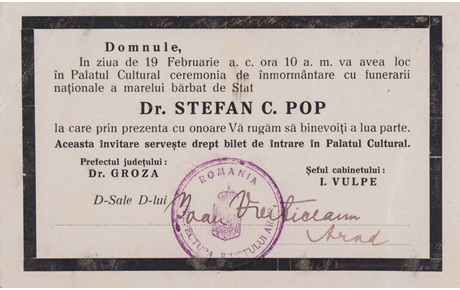 Invitație la ceremonia funerară a lui Ștefan Cicio Pop. Arad, 19 februarie 1934. Imprimat, hârtie, 10 x 16 cm. Donație, Ion Voiticeanu, p.v. nr. 967/1976
