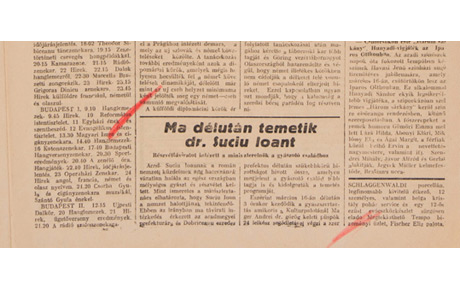 Extras din ziarul Friss Ujság, legat de înmormântarea lui Ioan Suciu, 16 martie 1939. Publicație, hârtie, 40 x 27 cm. Donație, Lucia Ioan, Timișoara; donație, Ovidiu Avramescu, București, 1981.