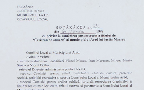 Hotărârea Consiliului Local Arad privind conferirea titlului de ”Cetățean de onoare” lui Iustin Marșieu, 1998.Document, hârtie, 29 x 21 cm. Donație, Natalia Dascăl, p.v. nr. 80/20.03.1999.